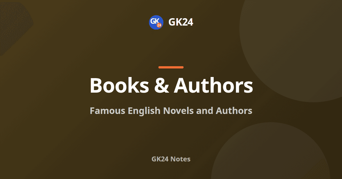 Famous English Novels and Authors: Books and Prizes — GK24 title card