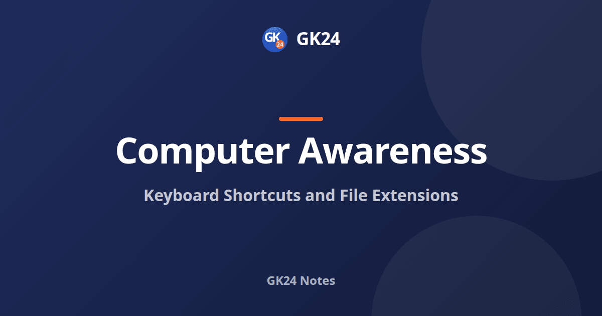 Keyboard Shortcuts and File Extensions: Full Lists and PYQs — GK24 title card