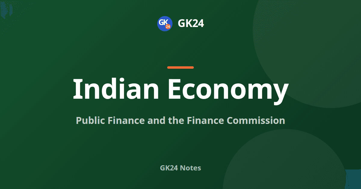 Public Finance and Finance Commission: Articles and Deficits — GK24 title card