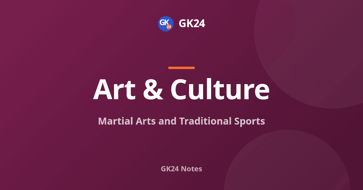 Martial Arts and Traditional Sports of India: Notes — GK24 title card