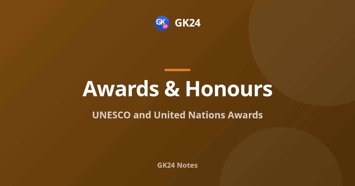 UNESCO and United Nations Awards: Prizes and Dates — GK24 title card