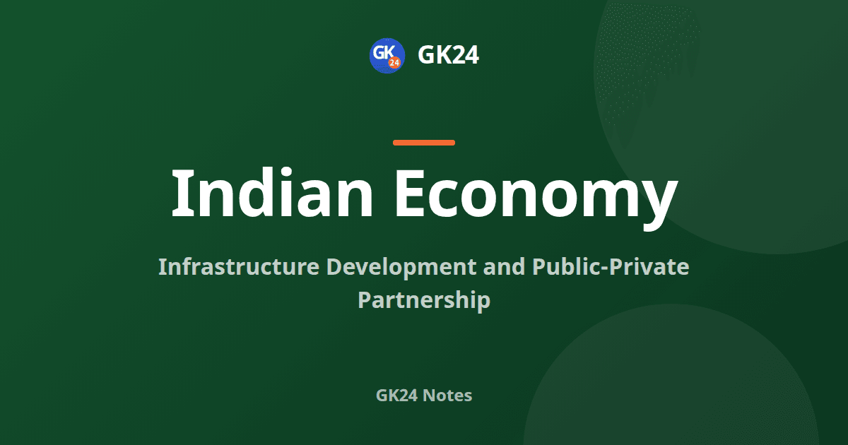 Infrastructure and PPP: Models, VGF and Master Plans — GK24 title card