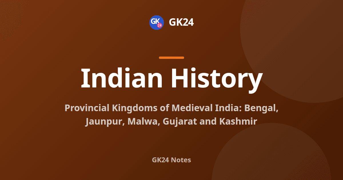 Provincial Kingdoms of Medieval India: Rulers and Capitals — GK24 title card