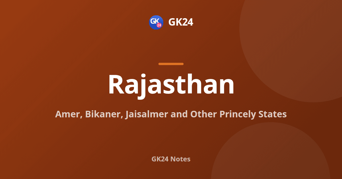 Amer, Bikaner and Other Princely States of Rajasthan — GK24 title card