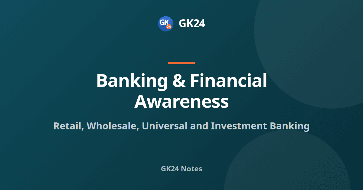 Retail, Wholesale and Universal Banking: Models and Facts — GK24 title card