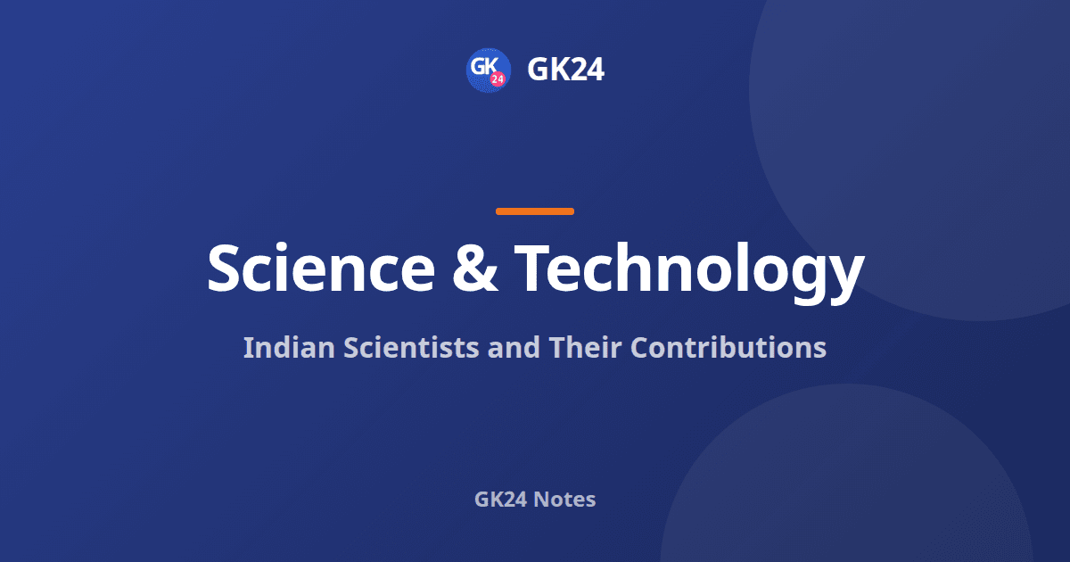Indian Scientists and Their Contributions: Discoveries and Prizes — GK24 title card