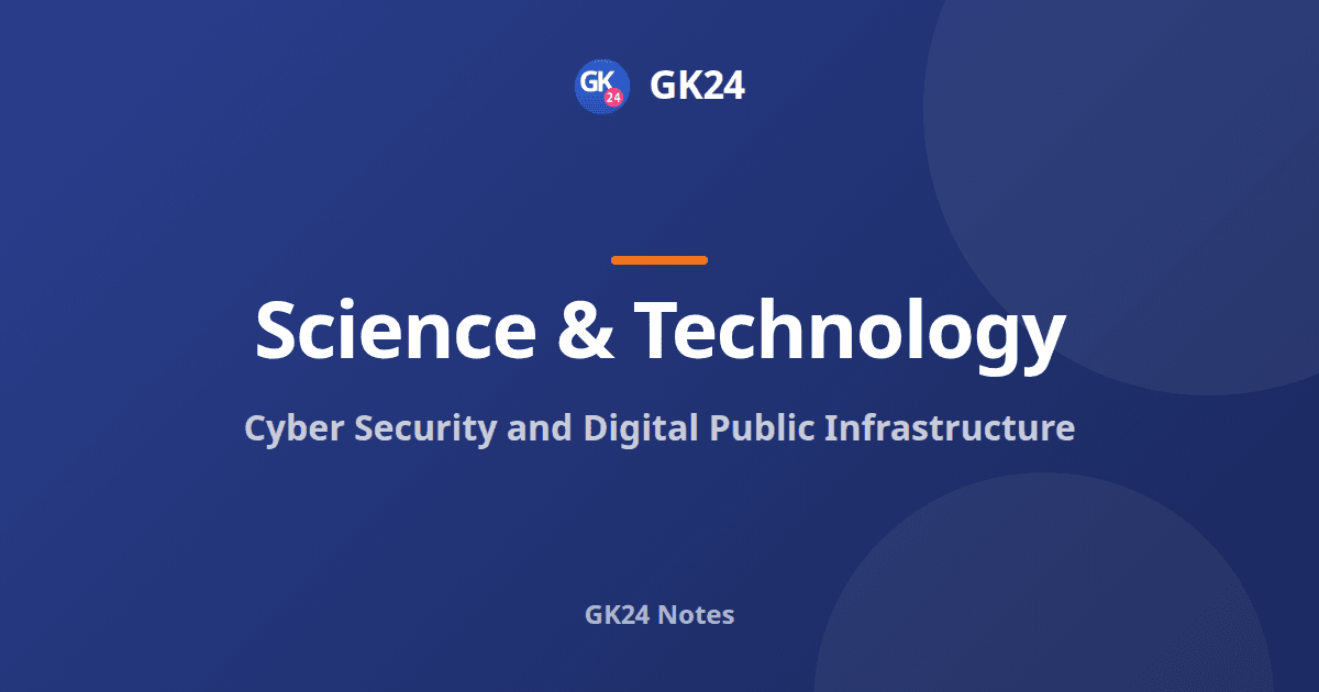Cyber Security and Digital Public Infrastructure: Notes — GK24 title card