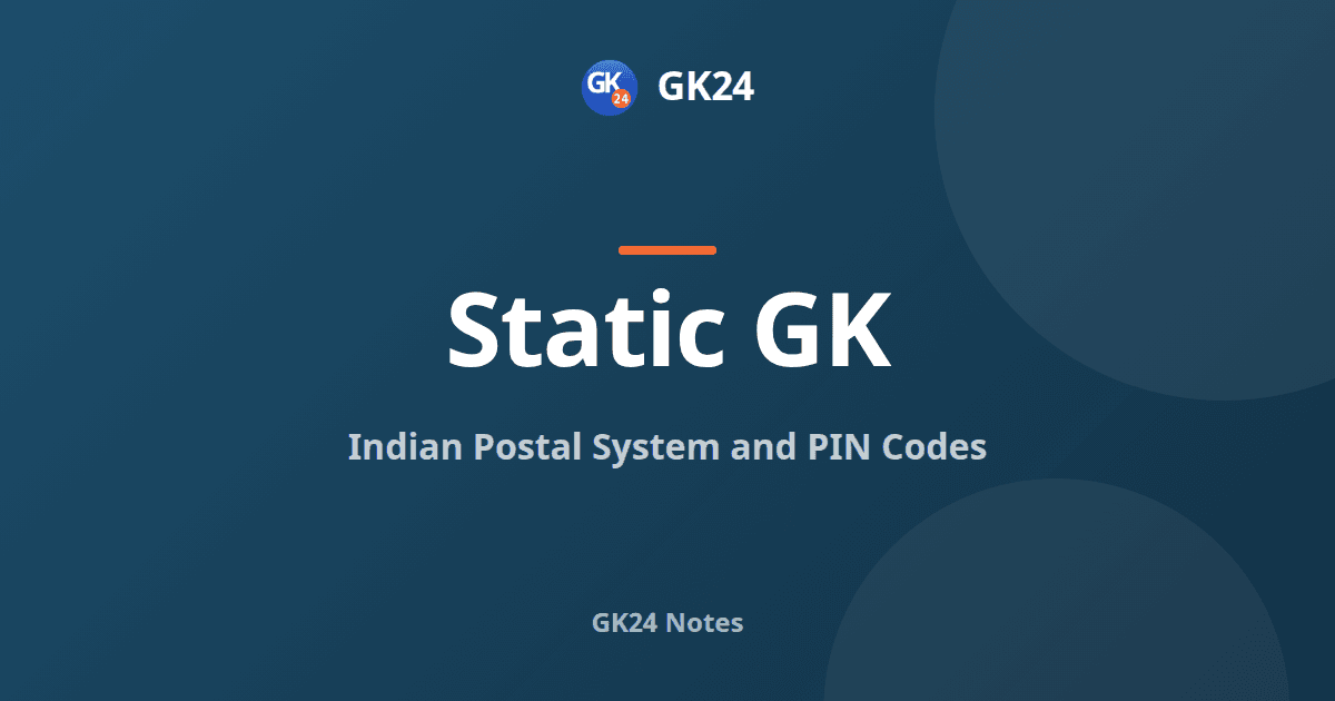Indian Postal System and PIN Codes: Zones and Facts — GK24 title card