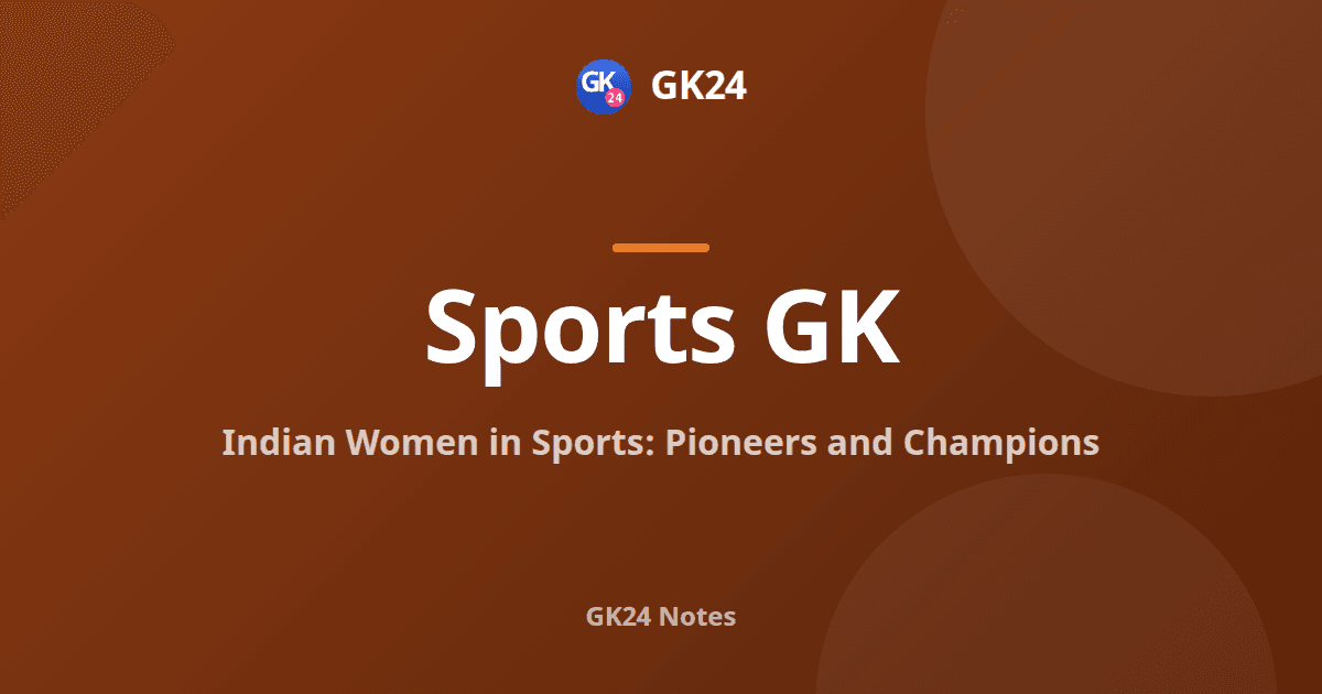 Indian Women in Sports: Firsts, Champions and Facts — GK24 title card