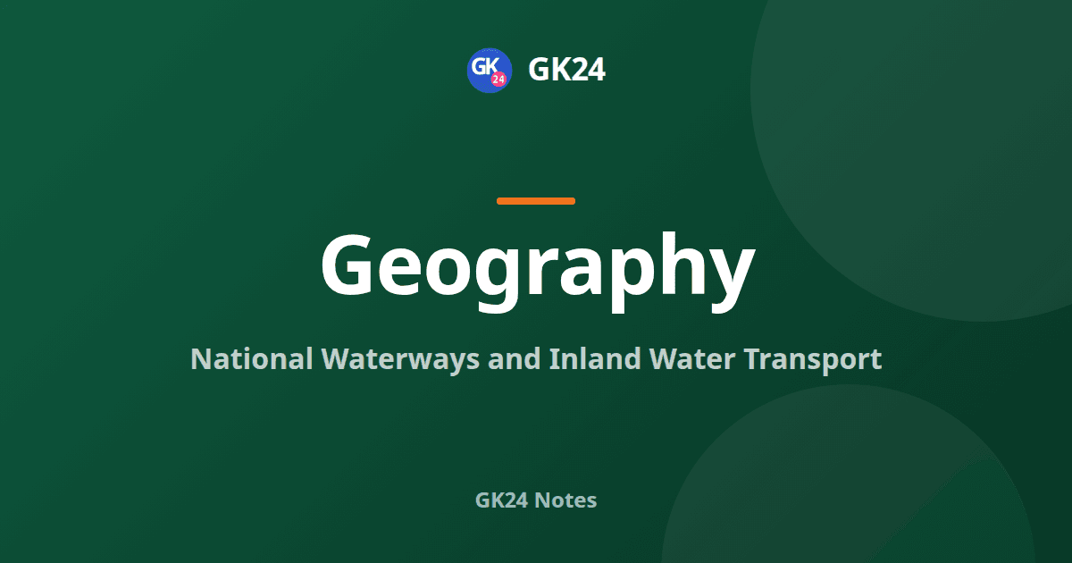 National Waterways of India and Inland Water Transport — GK24 title card