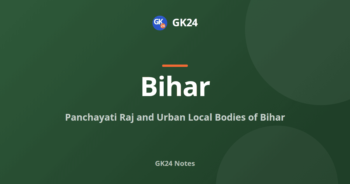 Panchayati Raj and Urban Local Bodies of Bihar: Tiers and Articles — GK24 title card