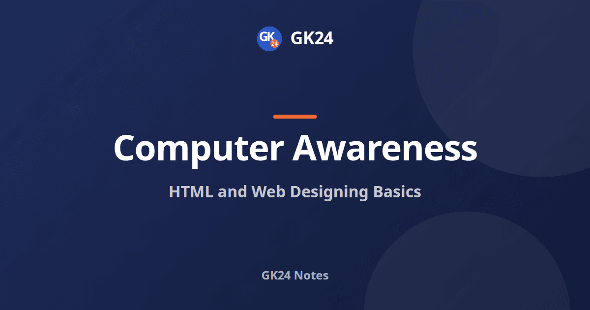 HTML and Web Designing Basics: Tags and Attributes — GK24 title card