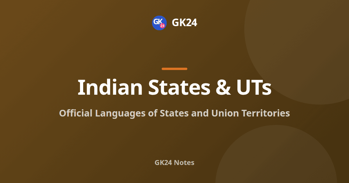 Official Languages of States and UTs: Articles and Lists — GK24 title card