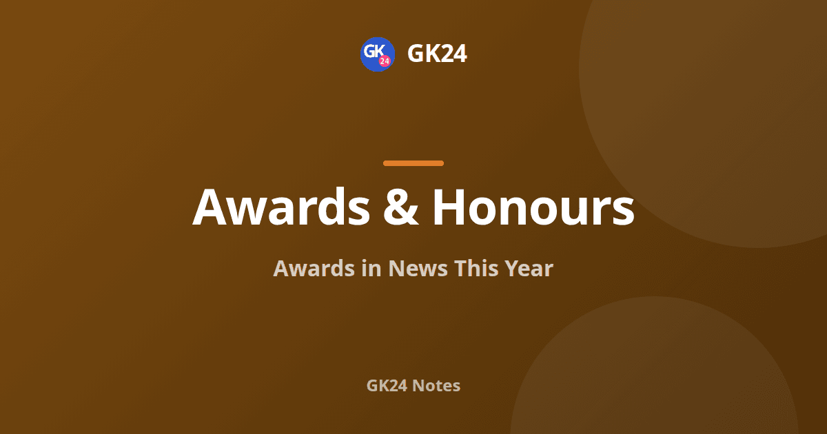 Awards in News This Year: The Annual Awards Calendar — GK24 title card