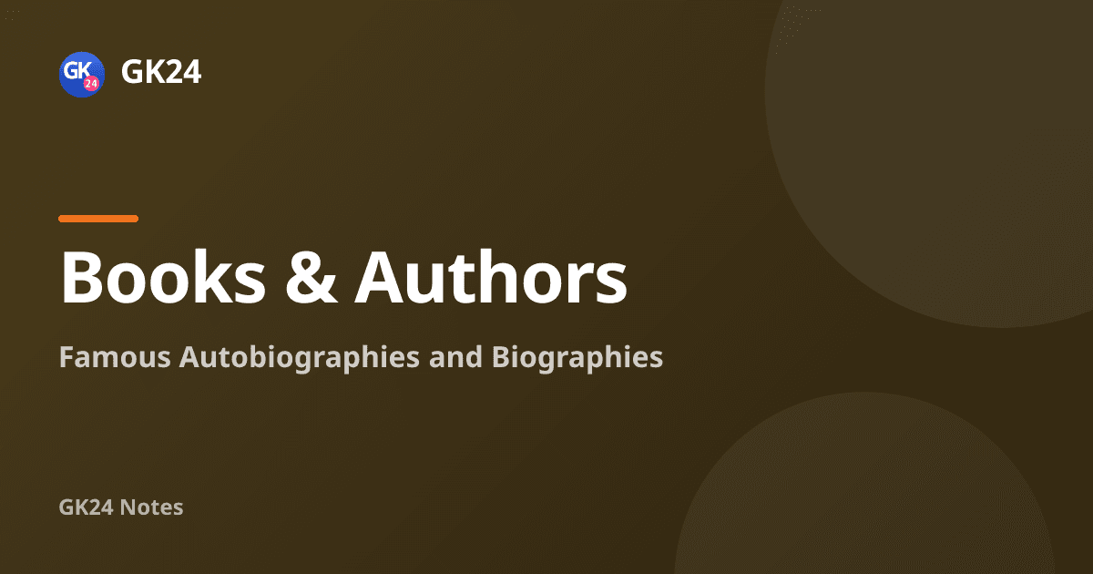 Famous Autobiographies and Biographies: Book and Author Pairs — GK24 title card