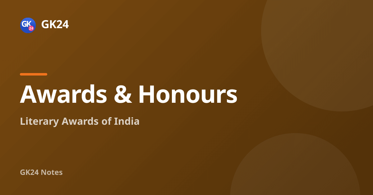 Literary Awards of India: Full List for Exams — GK24 title card