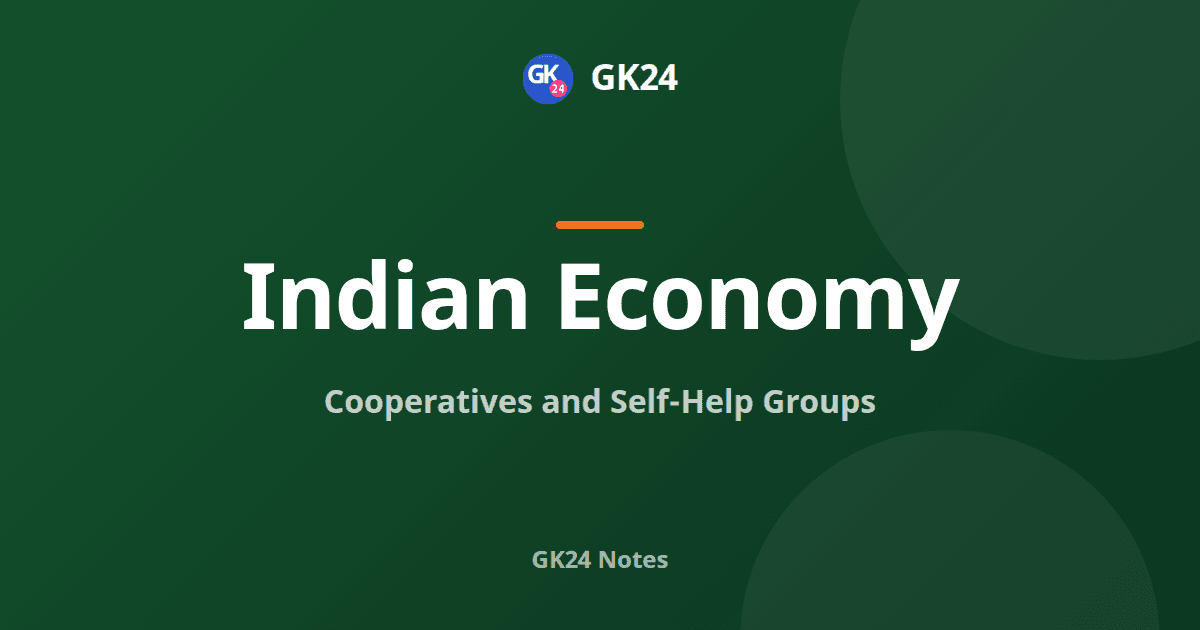 Cooperatives and Self-Help Groups: Acts, NABARD and SHGs — GK24 title card