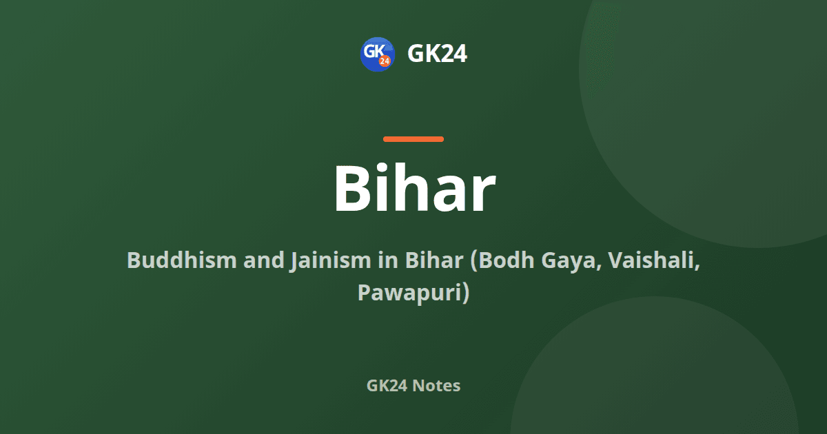 Buddhism and Jainism in Bihar: Sites and Councils — GK24 title card